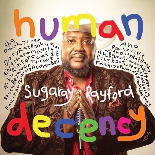 Human Decency - Vinile LP di Sugaray Rayford