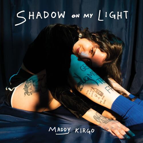 Shadow On My Light - Vinile LP di Maddy Kirgo