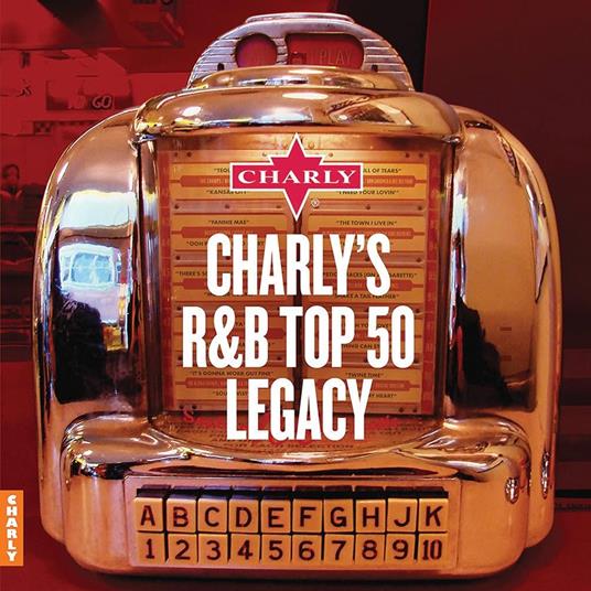 Charly's Rhythm & Blues Legacy - CD Audio