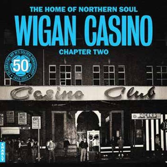 Home Of Northern Soul: Wigan Casino Chapter 2 - Vinile LP