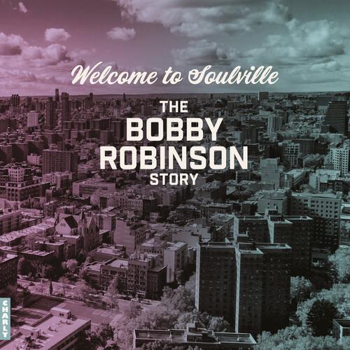 Welcome To Soulville (Bobby Robinson Story) - Vinile LP
