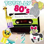 Totally 80's Lullabies Vol. 2