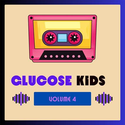 Glucose Kids Vol.4 - CD Audio