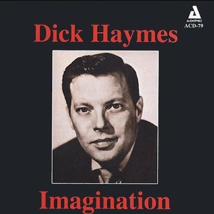 Imagination - CD Audio di Dick Haymes