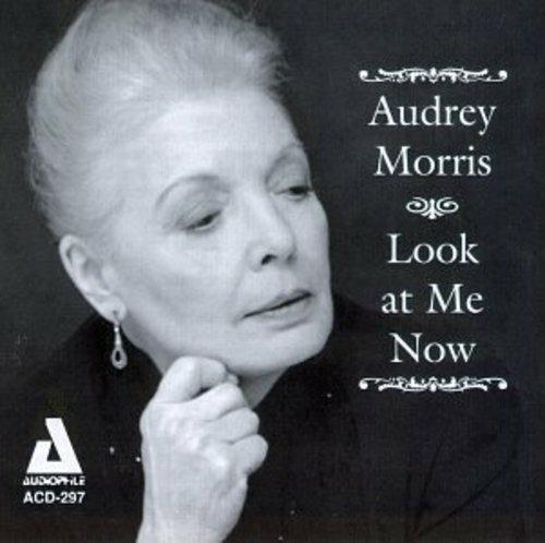Look At Me Now - CD Audio di Audrey Morris