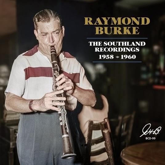 The Soundland Recordings 1958-60 - CD Audio di Raymond Burke