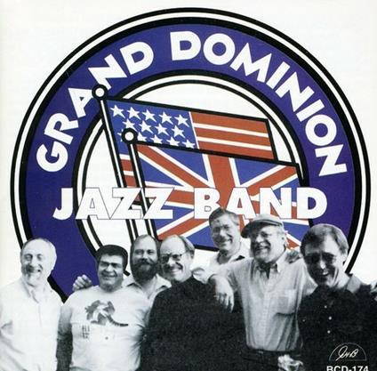 Grand Dominion Jazz Band - CD Audio di Grand Dominion Jazz Band