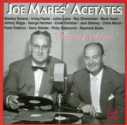 Joe Mares' Acetates: The Rarest Of The Rare - CD Audio