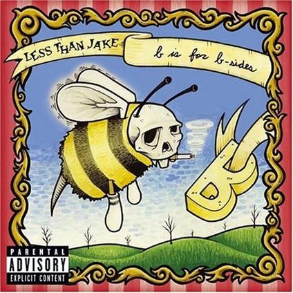 B Is For B-Sides - Vinile LP di Less Than Jake