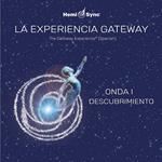 La Experiencia Gateway Ola I Descubrimie