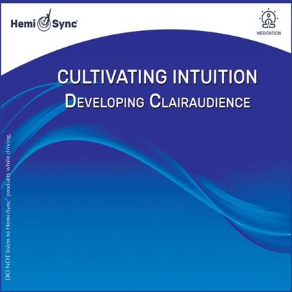 Cultivating Intuition. Developing Claira - CD Audio di Traci Stein