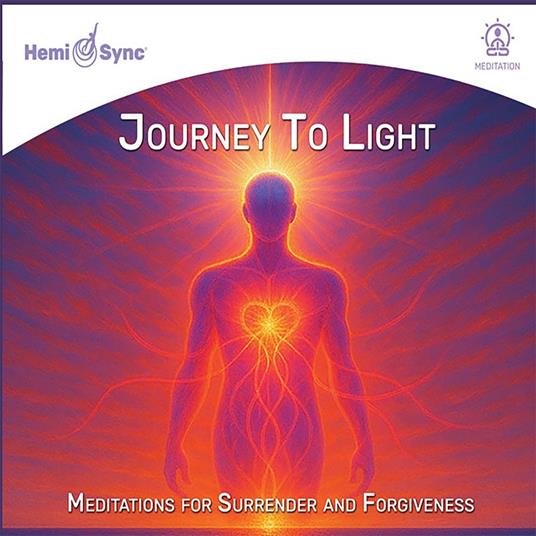 Journey To Light. Meditations For Surrender - CD Audio di Bill Philipps