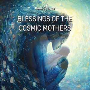 CD Blessings Of The Cosmic Mothers 