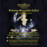 Retener-Recordar-Soltar (Spanish Version)