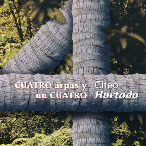 Cheo Hurtado - Cuatro Arpas Y Un Cuatro - CD Audio
