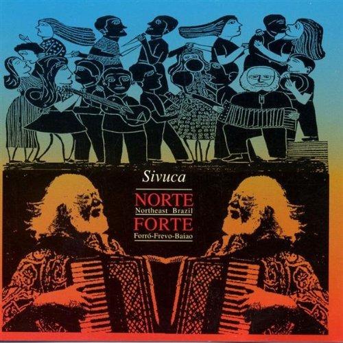 Norte Forte - CD Audio di Sivuca