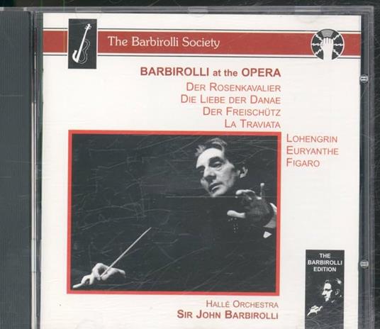 Barbirolli At The Opera - CD Audio di Sir John Barbirolli