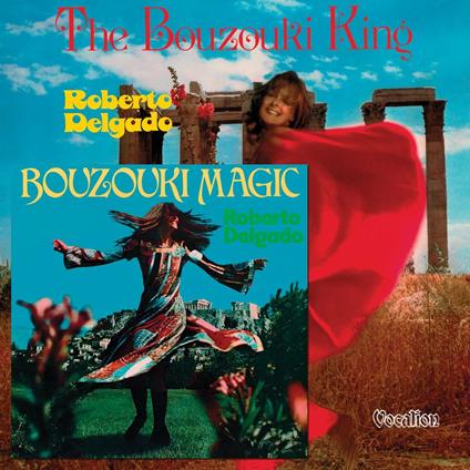 Bouzouki Magic & The - CD Audio di Roberto Delgado