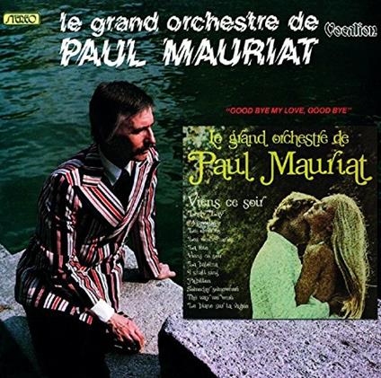Goodbye My Love, - CD Audio di Paul Mauriat