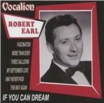 If You Can Dream - CD Audio di Robert Earl