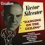Dancing on the Ceiling - CD Audio di Victor Silvester