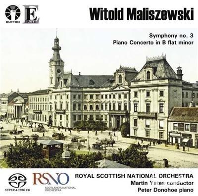 Piano Concerto In B Flat Minor - Symphony No. 3 - CD Audio di Witold Maliszewski