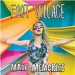 Make Memories - Vinile LP di Foot Village