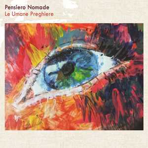 CD Le Umane Preghiere Pensiero Nomade