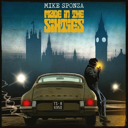 Made in the Sixties - Vinile LP di Mike Sponza