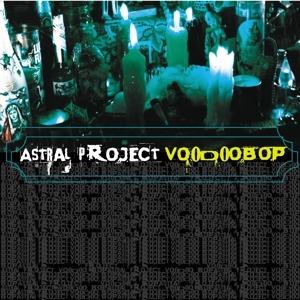 Voodoobop - CD Audio di Astral Project