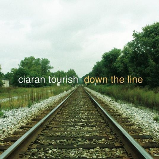 Down the Line - CD Audio di Ciaran Tourish