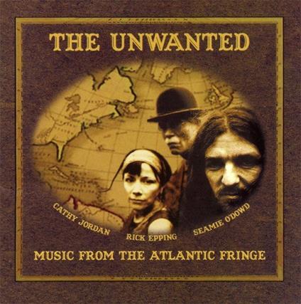 Music From The Atlantic Fringe - CD Audio di Unwanted