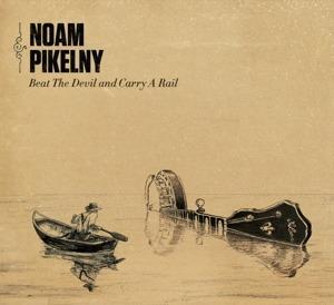 Beat the Devil And - CD Audio di Noam Pikelny