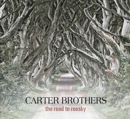 Road to Roosky - CD Audio di Carter Brothers