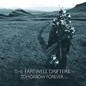 Tomorrow Forever - CD Audio di Farewell Drifter