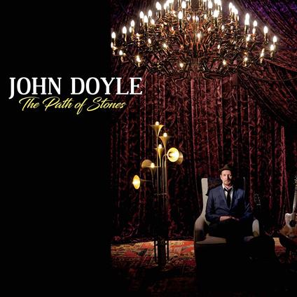 Path Of Stones - CD Audio di John Doyle