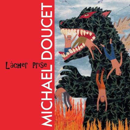 Lacher Prise - CD Audio di Michael Doucet