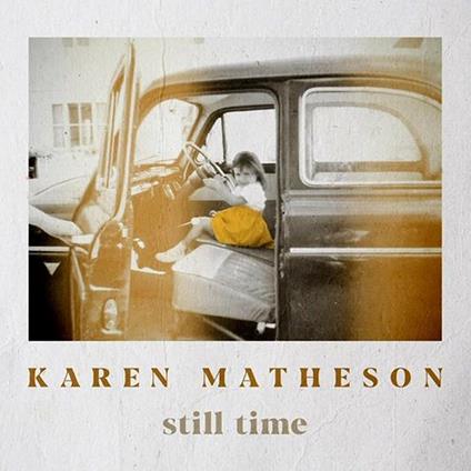 Still Me - CD Audio di Karen Matheson