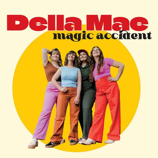 Magic Accident - Vinile LP di Della Mae
