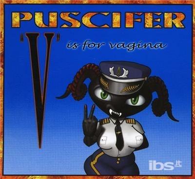 V Is For Vagina - CD Audio di Puscifer