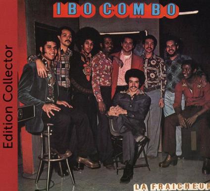 La Fraicheur - CD Audio di Ibo Combo