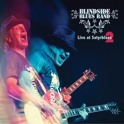 Live At Satyrblues 2 - CD Audio di Blindside Blues Band