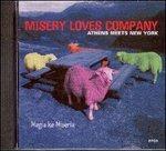 Athen Meets New York - CD Audio di Misery Loves Company