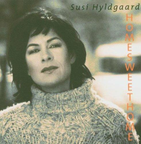 Home Sweet Home - CD Audio di Susi Hyldgaard