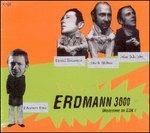 Erdmann 3000. Welcome to E3K! - CD Audio di Frank Mobus,Daniel Erdmann,Johannes Fink,John Schröder