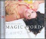 Magic Words to Steal Your Heart Away - CD Audio di Susi Hyldgaard