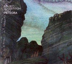 Meteora - CD Audio di Makiko Hirabayashi