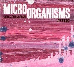 Micro Organisms - CD Audio di Johannes Enders