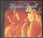 Mystic Angel - CD Audio di Mike Rowland