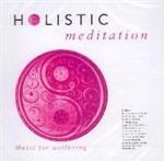 Holistic Meditation - CD Audio di Kevin Hartnett